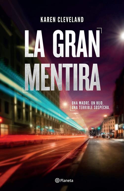 La gran mentira (Spanish Edition)