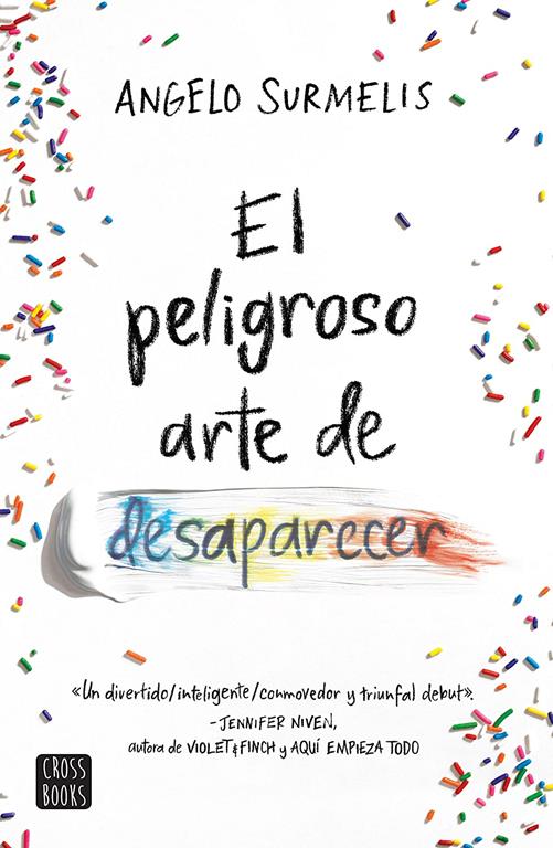 El peligroso arte de desaparecer (Spanish Edition)