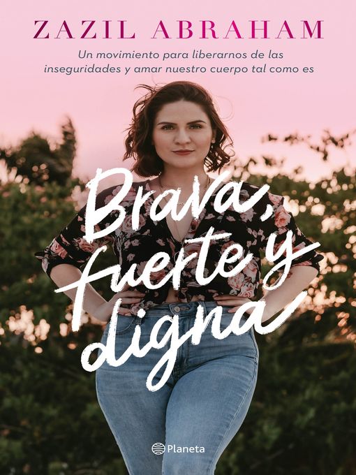 Brava, fuerte y digna