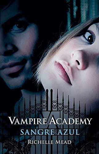 Sangre Azul (Vampire Academy) (Spanish Edition)