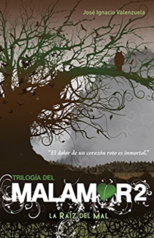 La raíz del mal