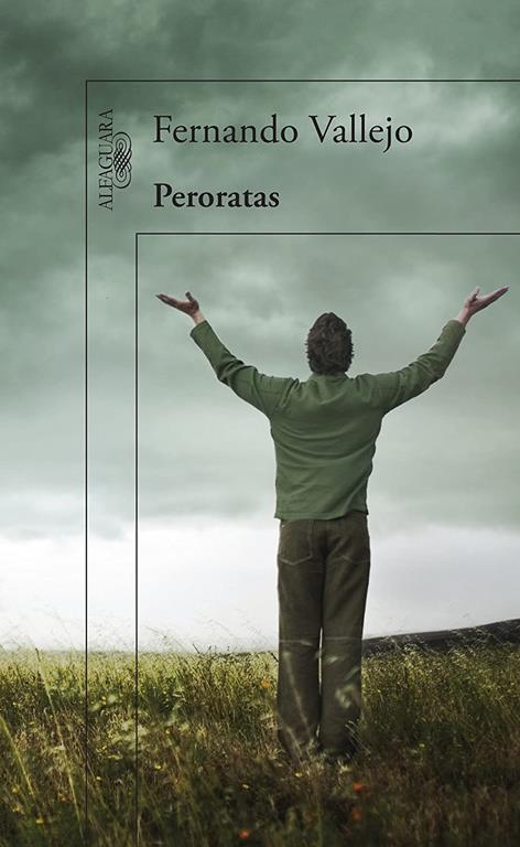 Peroratas / Rambling On (Spanish Edition)