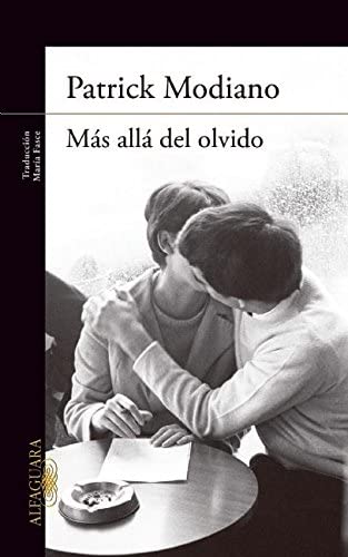 M&aacute;s all&aacute; del olvido (Spanish Edition)