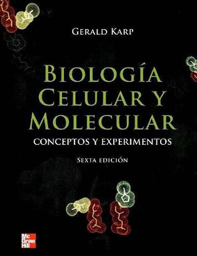 BIOLOGIA CELULAR Y MOLECULAR [May 03, 2016] Karp Gerald