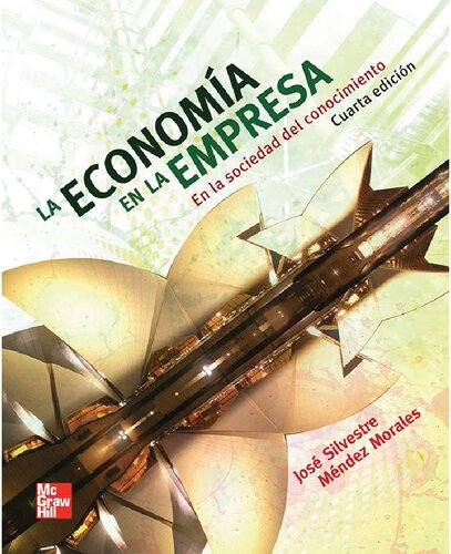 La economía en la empresa : en la sociedad del conocimiento