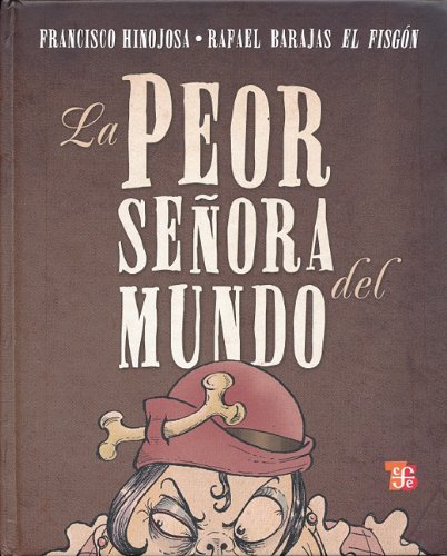 La Peor Señora del Mundo