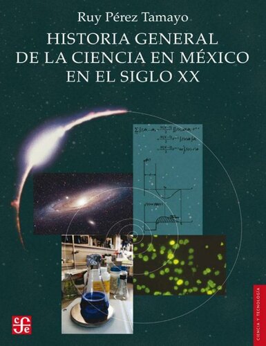 Historia general de la ciencia en México en el siglo XX