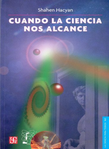 Cuando la ciencia nos alcance, I