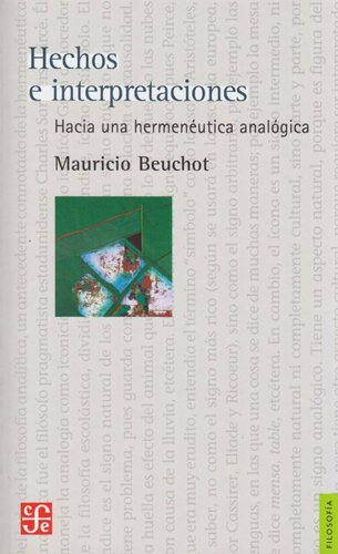 Hechos e interpretaciones. Hacia una hermenéutica analógica.