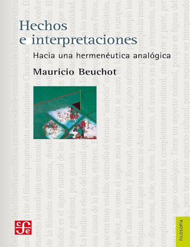 Hechos e interpretaciones. Hacia una hermenéutica analógica