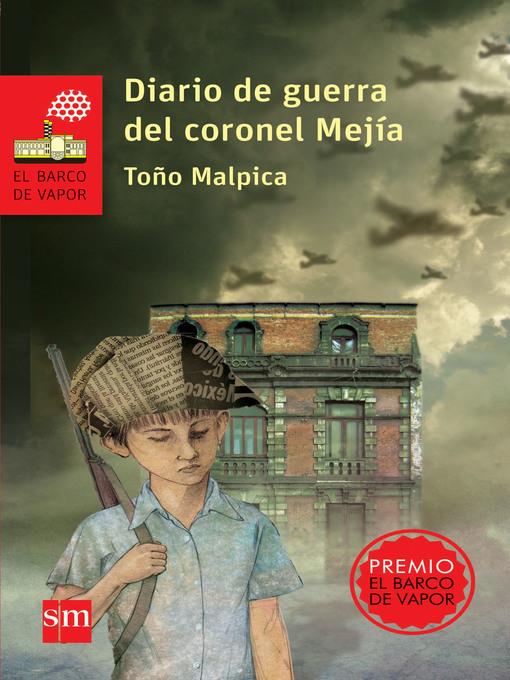 Diario de guerra del coronel Mejía