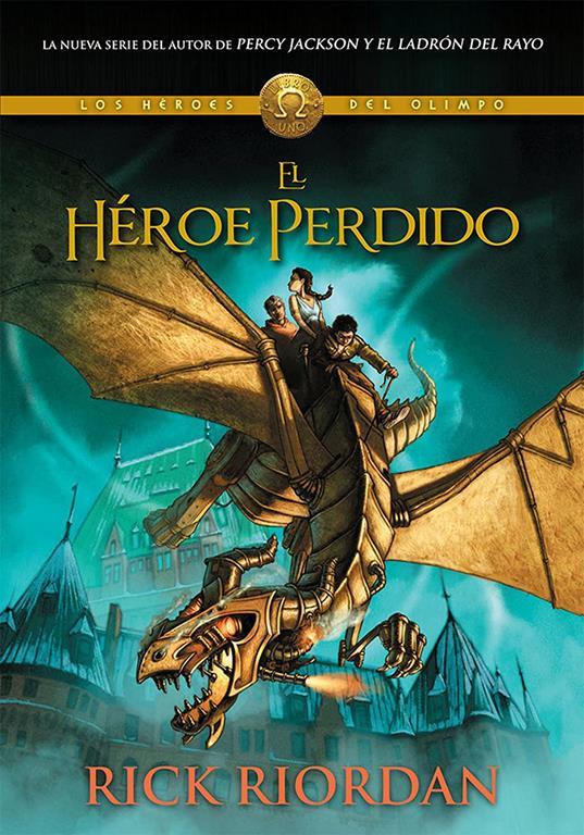 El h&eacute;roe perdido / The Lost Hero (Los h&eacute;roes del olimpo / Heroes of Olympus) (Spanish Edition)