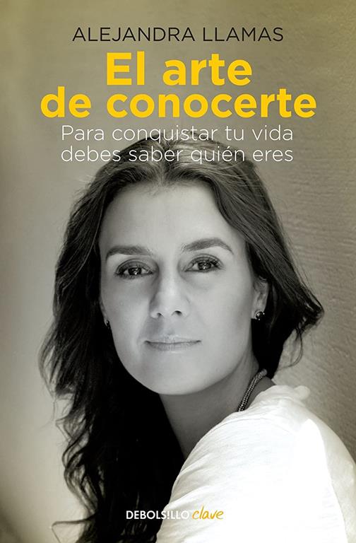 El arte de conocerte / The Art of Knowing Yourself (Spanish Edition)