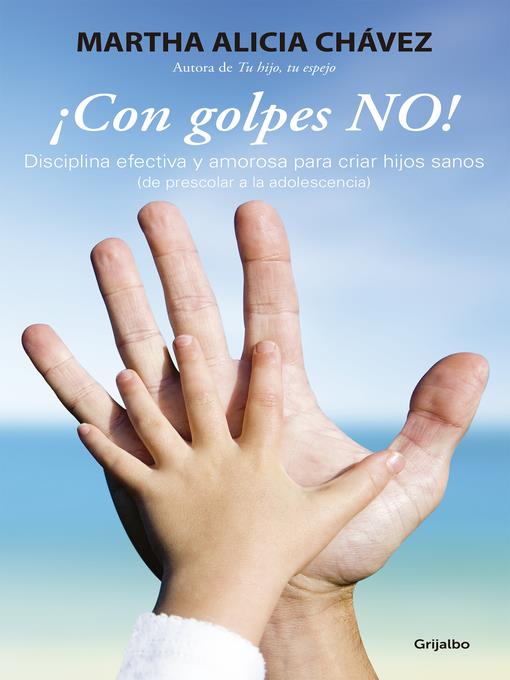 ¡Con golpes NO!