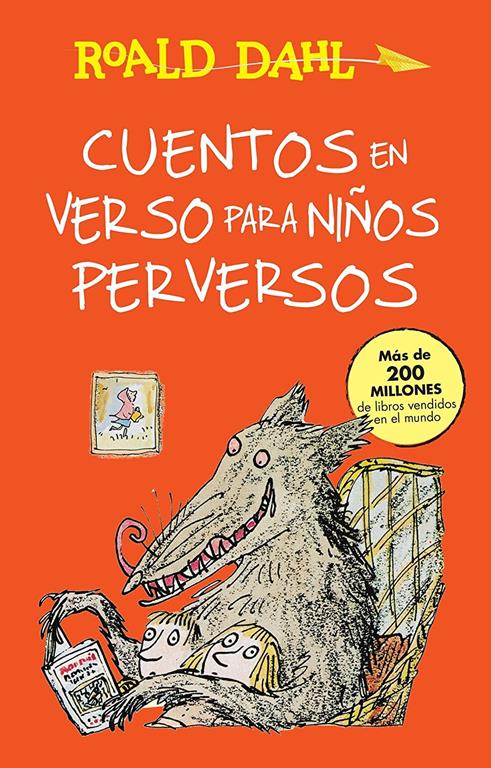 Cuentos en verso para ni&ntilde;os perversos / Revolting Rhymes: COLECCIoN DAHL (Colecci&oacute;n Roald Dahl) (Spanish Edition)