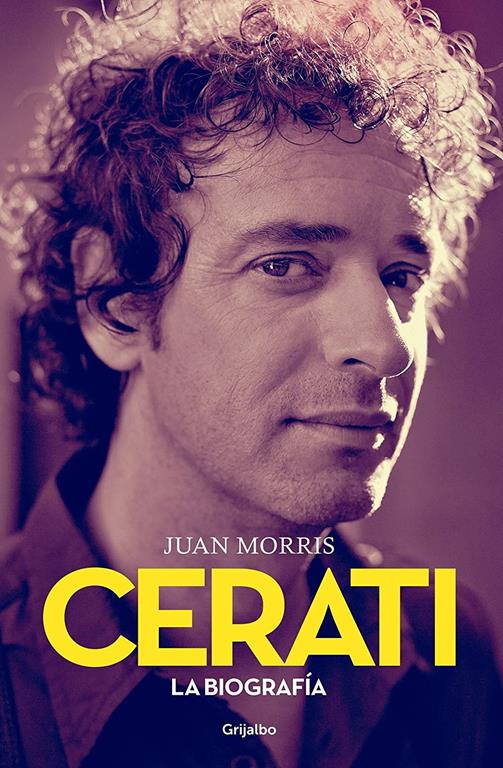 Cerati. La biografia (Spanish Edition)