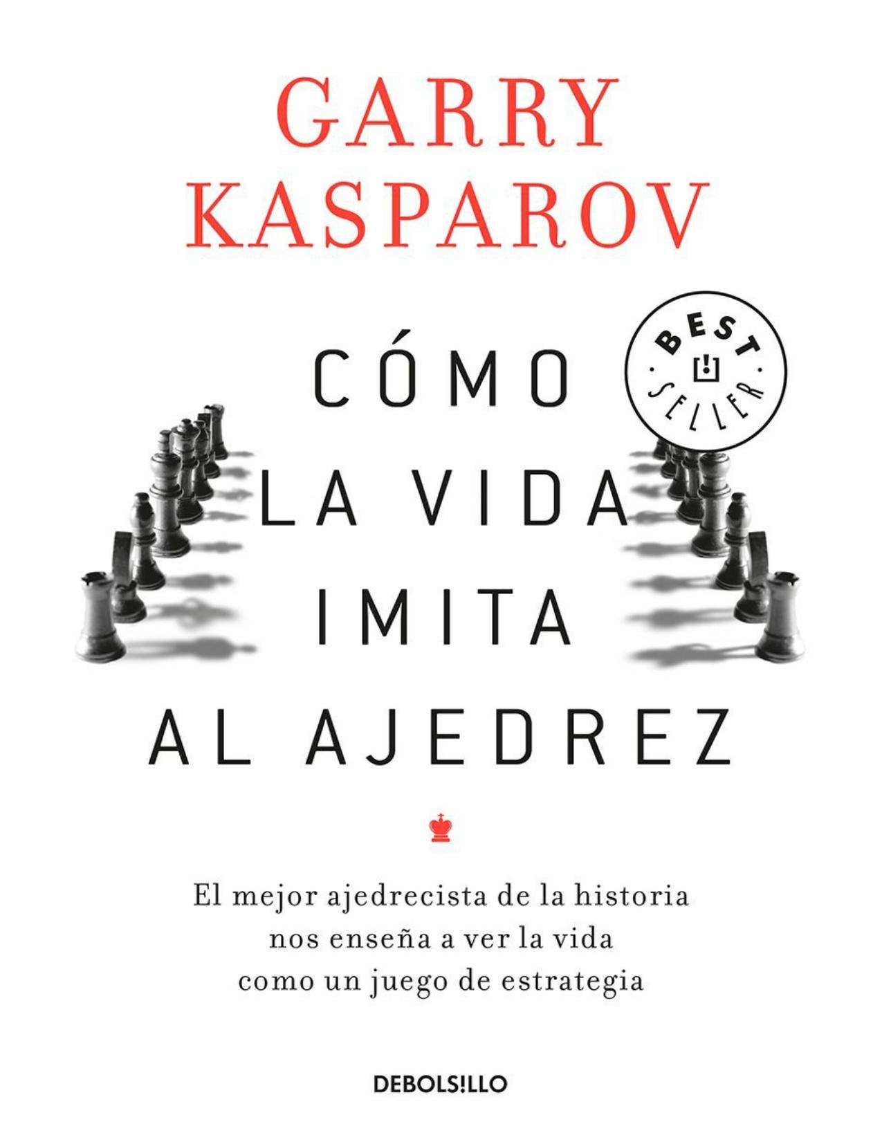 Cómo la vida imita al ajedrez