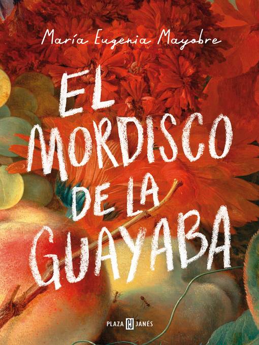 El mordisco de la guayaba