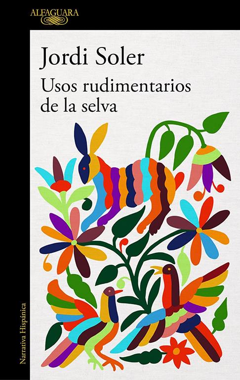 Usos rudimentarios de la selva / Primitive Customs of the Jungle (Spanish Edition)