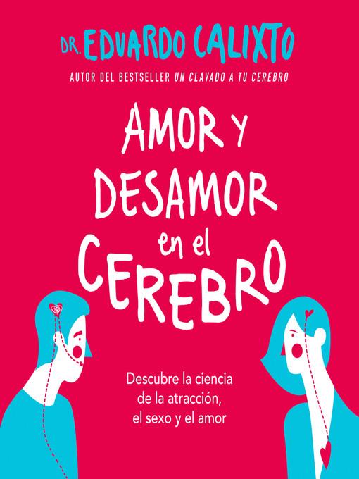 Amor y desamor en el cerebro