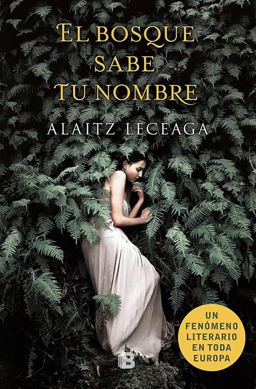 Bosque sabe tu nombre, El