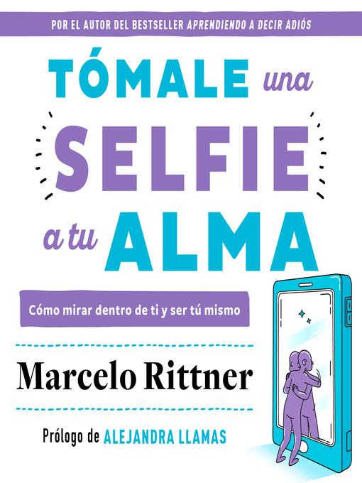 Tómale una selfie a tu alma