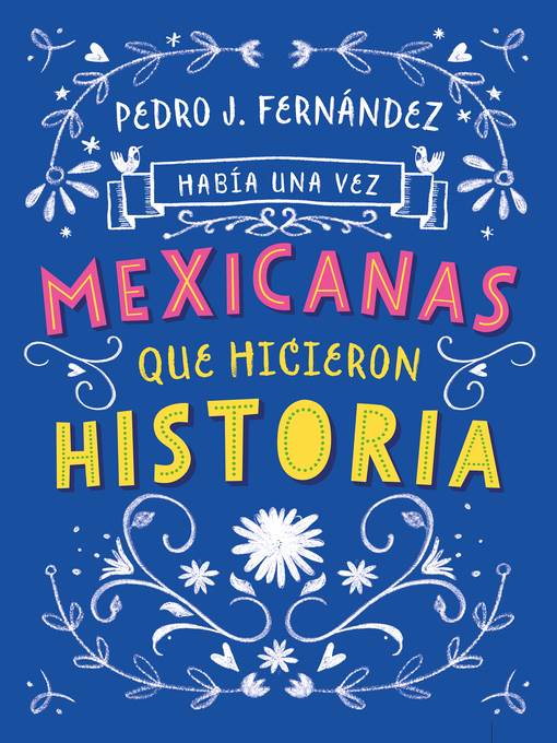 Había una vez mexicanas que hicieron historia