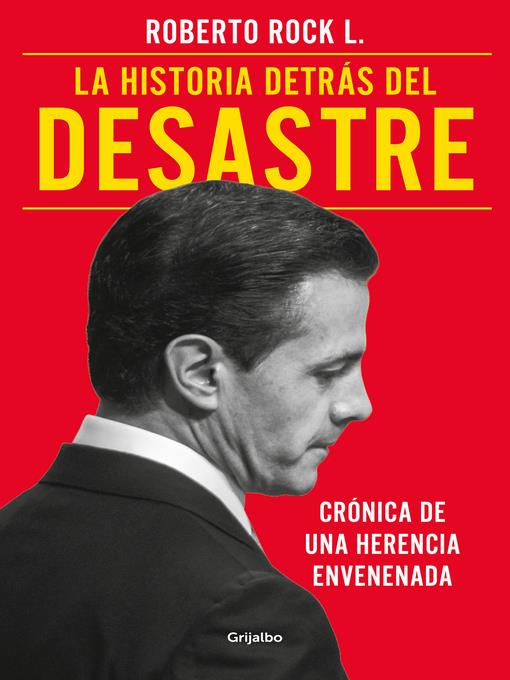 La historia detrás del desastre