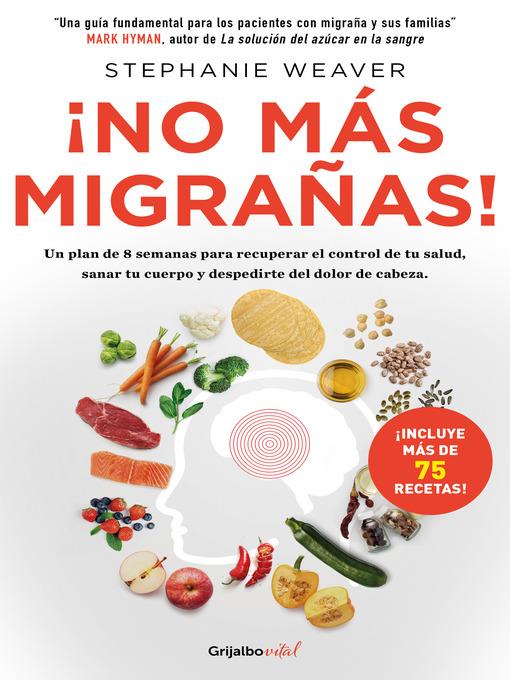 ¡No más migrañas! (Colección Vital)