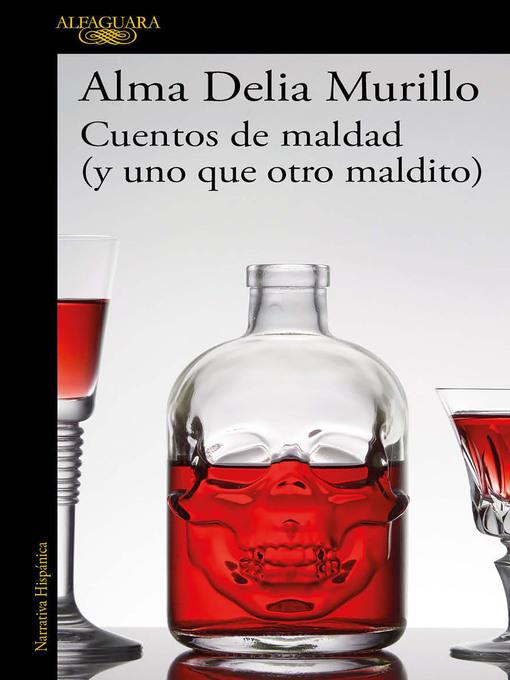 Cuentos de maldad (y uno que otro maldito)