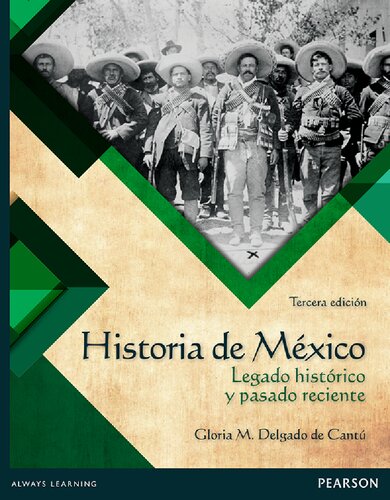 HISTORIA DE MEXICO. LEGADO HIS