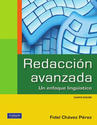 REDACCION AVANZADA. UN ENFOQUE LINGUISTICO / 5 ED.