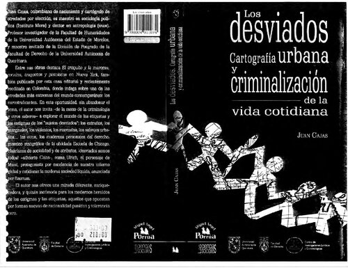 Los desviados : cartografía urbana y criminalización de la vida cotidiana