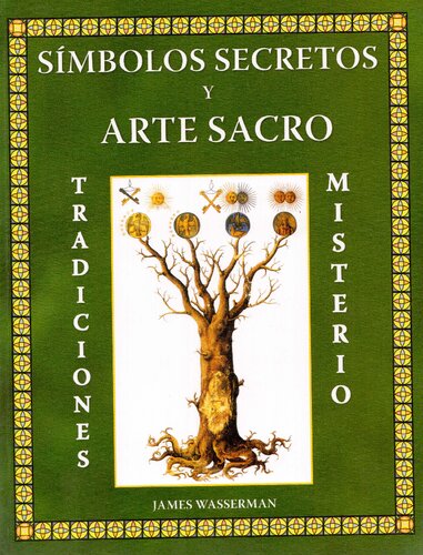 Símbolos, Secretos y arte sacro. Tradiciones, Misterios