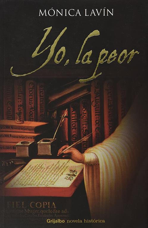 Yo, la peor/ I, the Worst (Spanish Edition)