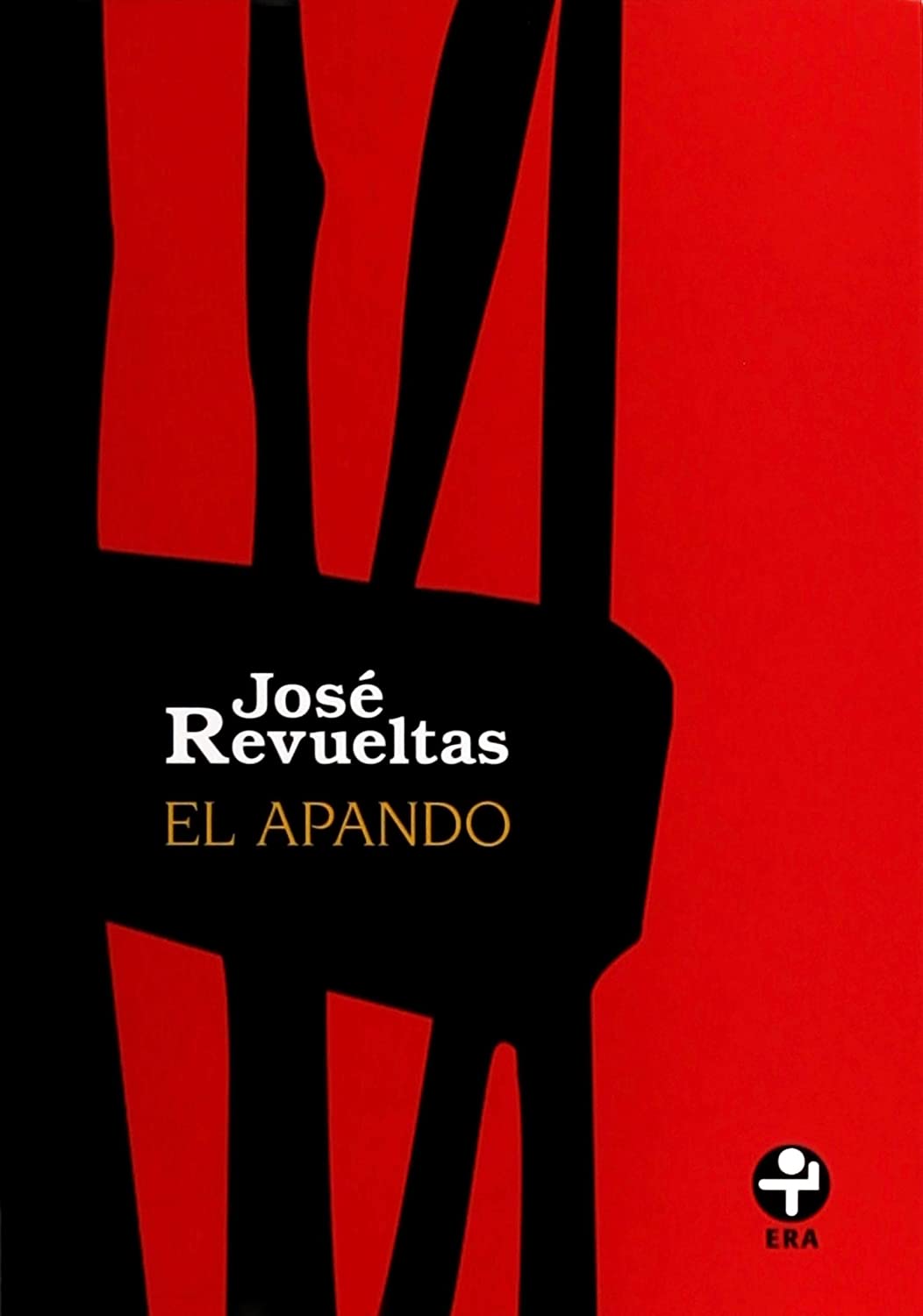 El apando (Spanish Edition)