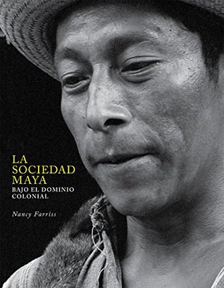 La Sociedad Maya / The Maya Society