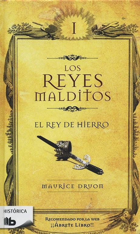 El rey de hierro / The Iron King (Los Reyes Malditos / Cursed Kings) (Spanish Edition)