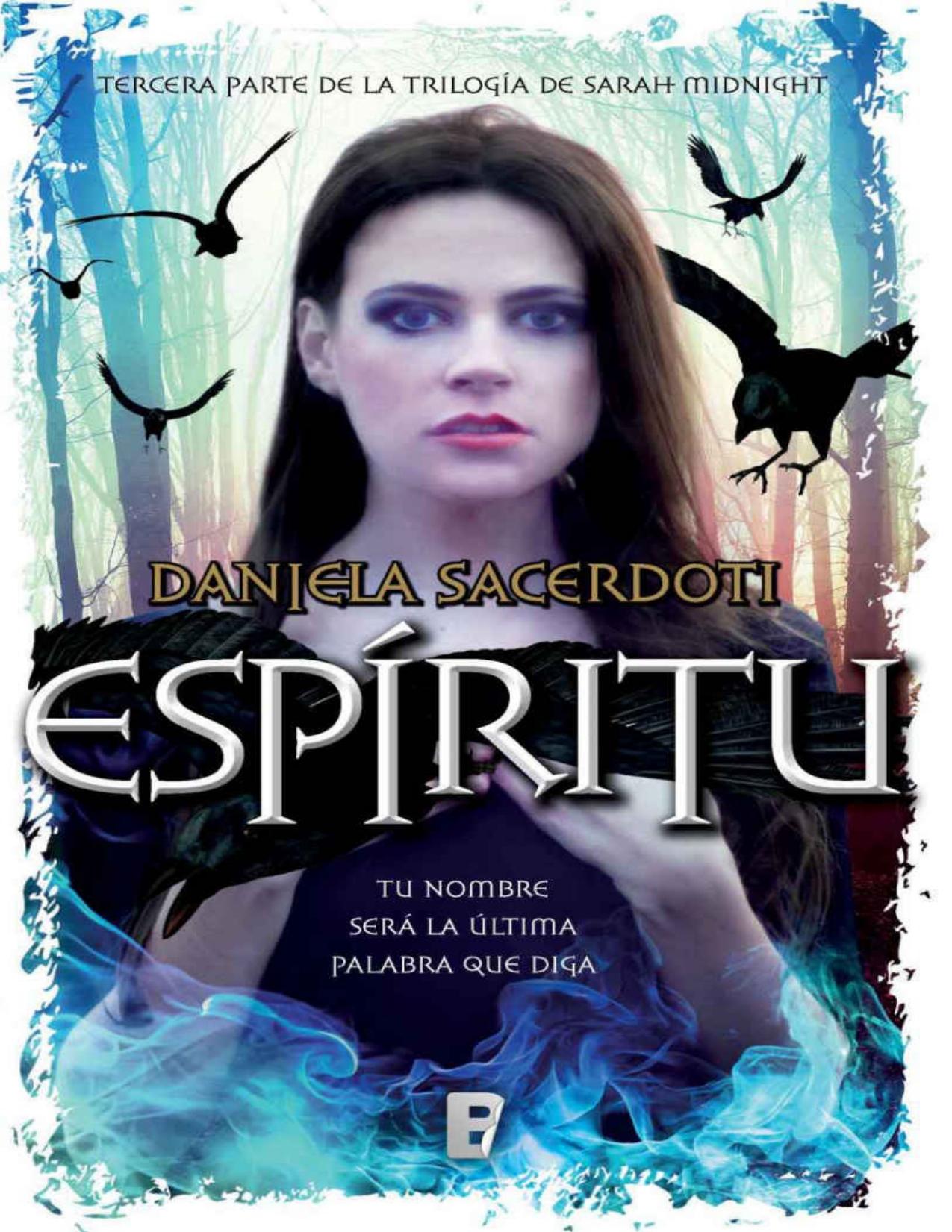 Espíritu (Trilogía Sara Midnight 3)