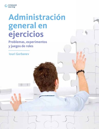 Administración general en ejercicios: problemas, experimentos y juegos de roles