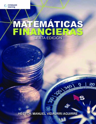 Matemáticas financieras (6a. ed.).