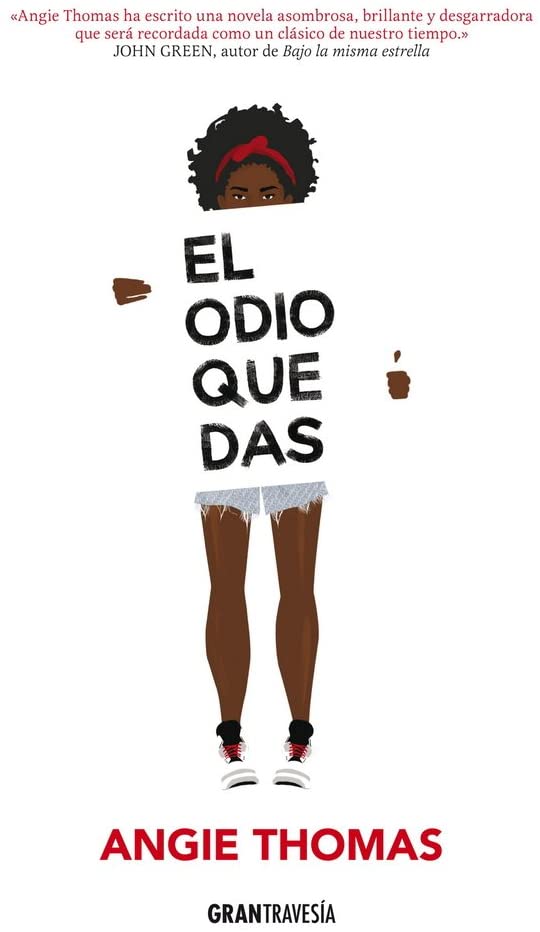 El odio que das (Spanish Edition)