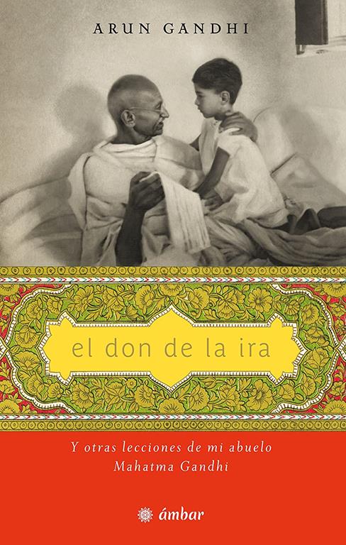 El don de la ira (Spanish Edition)