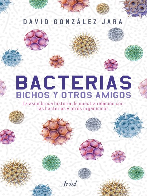 Bacterias, bichos y otros amigos