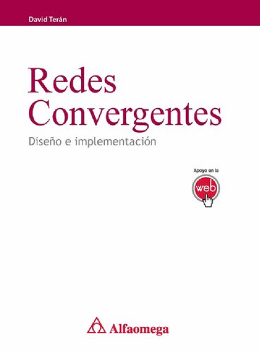 Redes convergentes : diseño e implementación