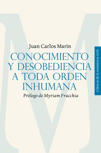 Conocimiento y desobediencia a toda orden inhumana