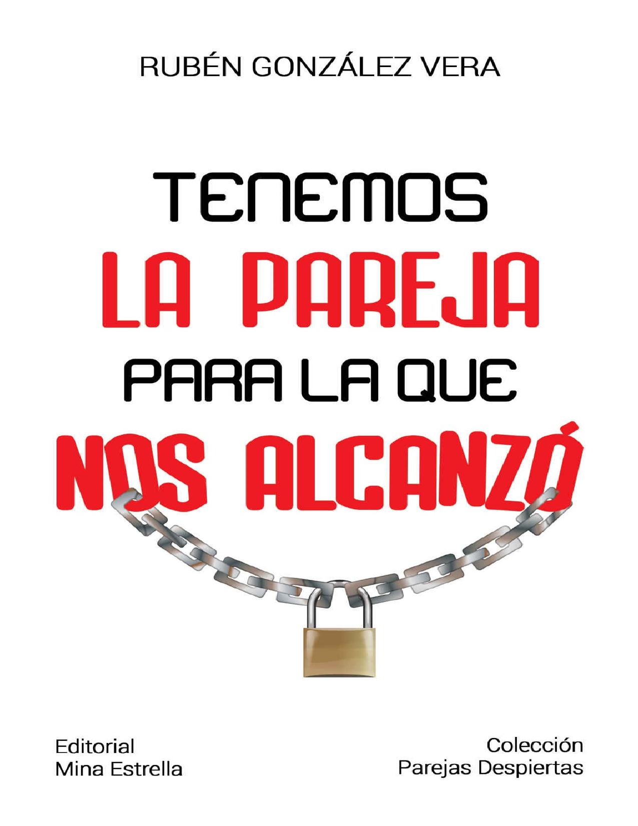 Tenemos la Pareja para la que nos alcanzó (Serie Parejas Despiertas nº 3) (Spanish Edition)