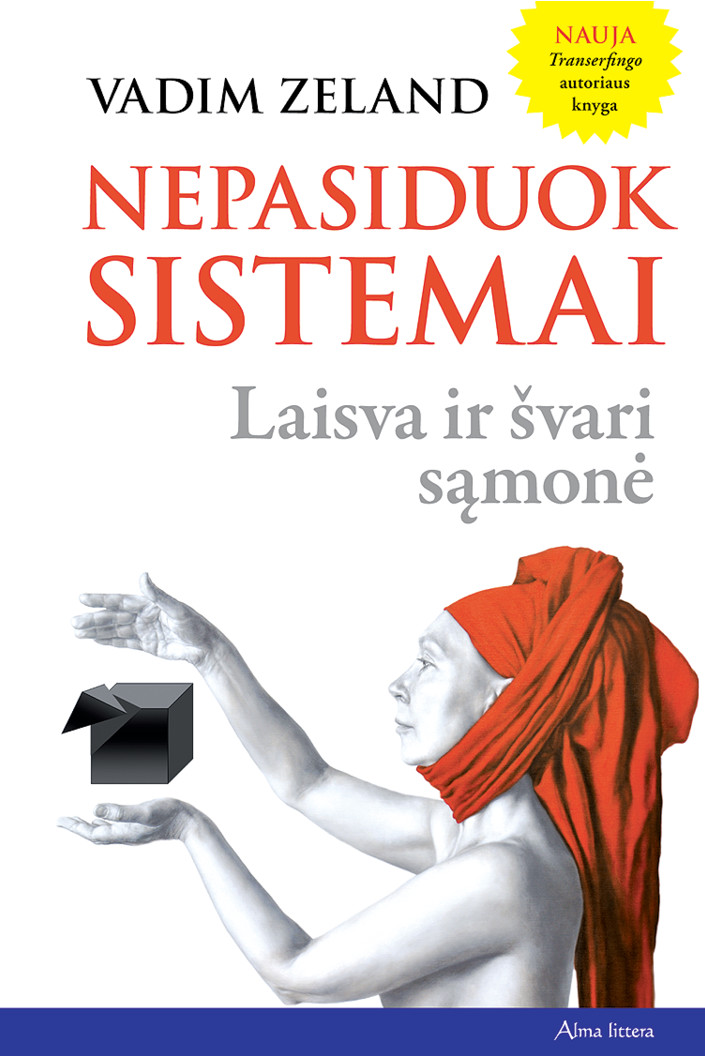 Nepasiduok sistemai