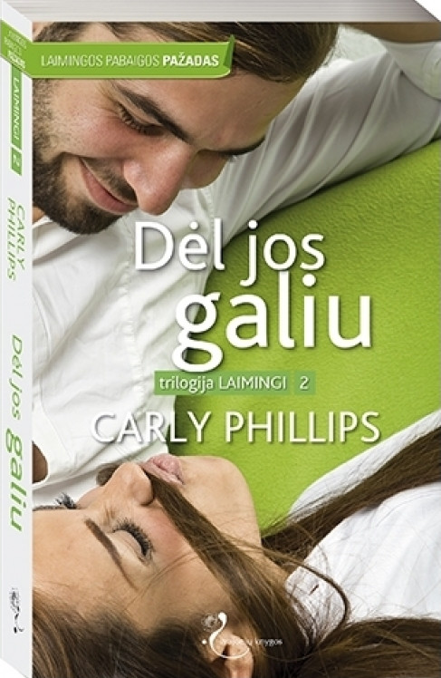 Dėl jos galiu