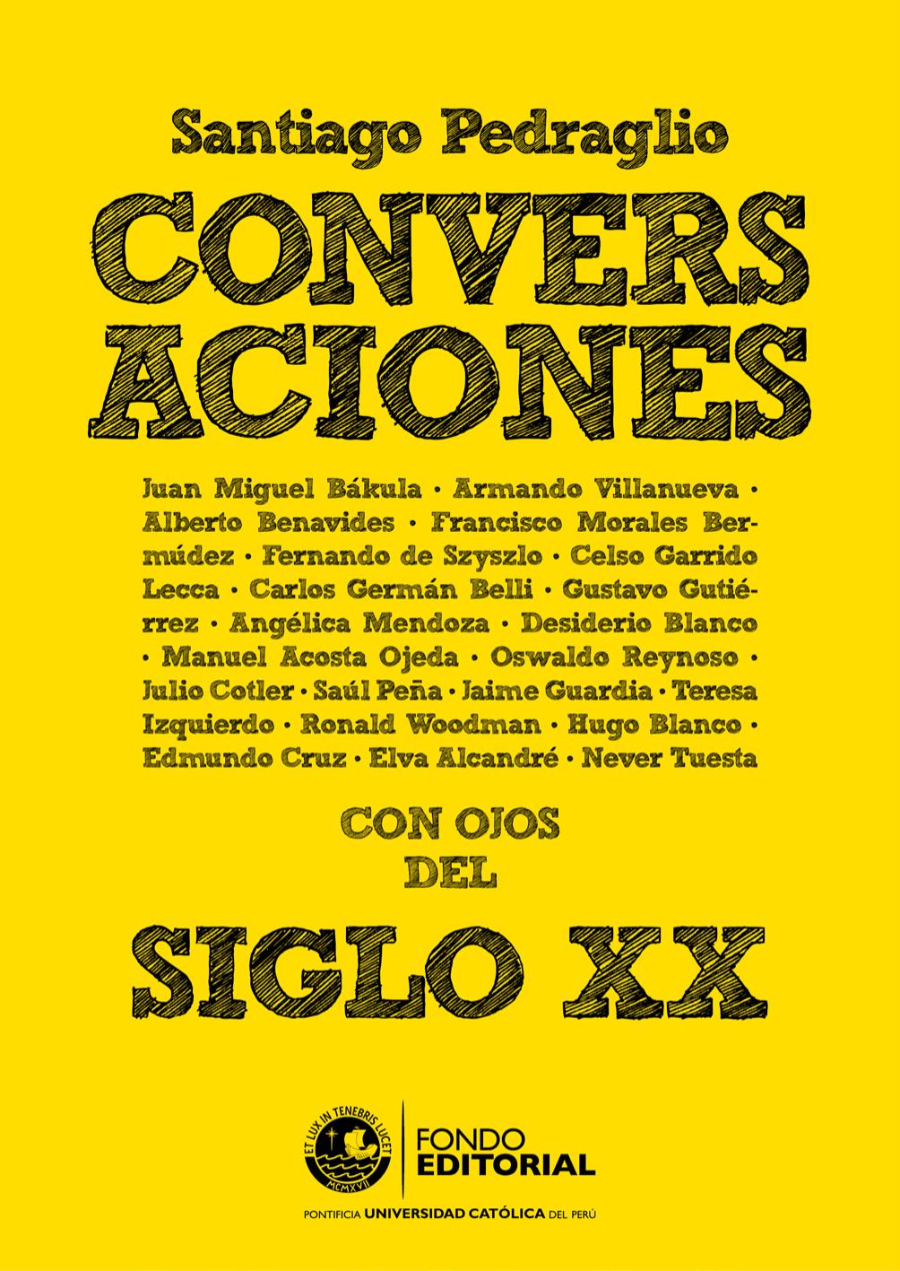 Conversaciones : con ojos del siglo veinte